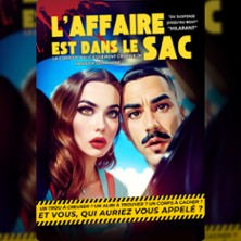 L'Affaire est dans le Sac - Com&eacute;die Oberkampf, Paris
