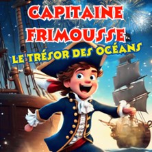 Capitaine Frimousse et le tr&eacute;sor des oc&eacute;ans