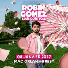Robin Gomez - Sous Contr&ocirc;le - Rodage + 1&egrave;re Partie
