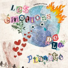 Les Emotions de la Plan&egrave;te