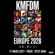 KMFDM + I Ya Toyah + Treponem Pal