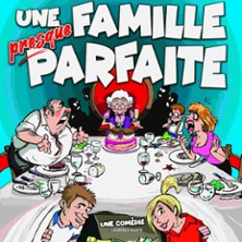 Une famille presque parfaite