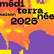Soir&eacute;e M&eacute;diterran&eacute;e : Sofiane Saidi & Cam&eacute;lia Jordana + A&iuml;ta mon 2026 marseille
