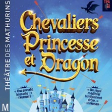CHEVALIERS, PRINCESSE ET DRAGON