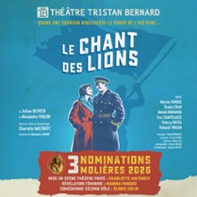 Le Chant des Lions - Th&eacute;&acirc;tre Tristan Bernard, Paris