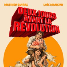Deux Jours Avant la R&eacute;volution