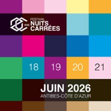 Festival Les Nuits Carr&eacute;es 2026