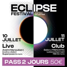 Eclipse Festival - Pass 2 Jours