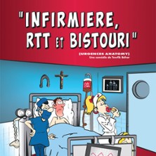 Infirmi&egrave;re, RTT & Bistouri