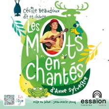 Les Mots Enchant&eacute;s