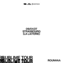 Rouhnaa - Sublime Tour